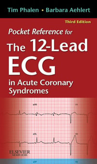 Pocket Reference for The 12-Lead ECG in Acute Coronary Syndromes, 3e