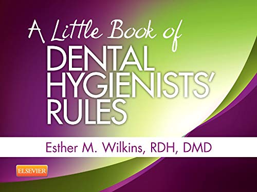 A Little Book of Dental Hygienists’ Rules – Revised Reprint