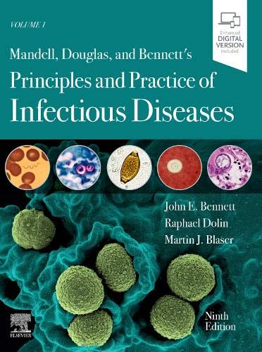 Mandell, Douglas, and Bennett’s Principles and Practice of Infectious Diseases: 2-Volume Set, 9th Edition