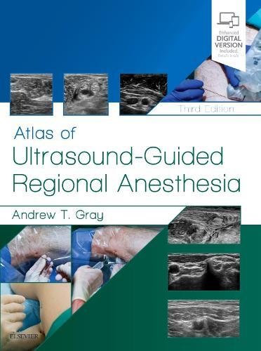 Atlas of Ultrasound-Guided Regional Anesthesia, 3rd Edition
