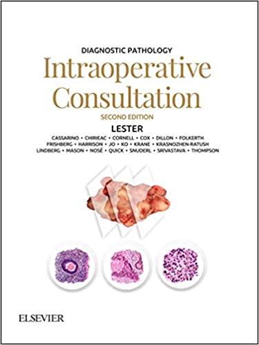 Diagnostic Pathology: Intraoperative Consultation, 2nd Edition (ORIGINAL PDF from Publisher)