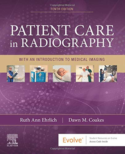 Patient Care in Radiography: With an Introduction to Medical Imaging, 10th Edition