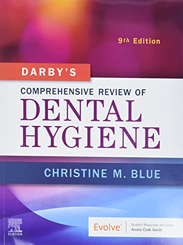 Darby’s Comprehensive Review of Dental Hygiene, 9th edition