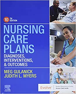 Nursing Care Plans: Diagnoses, Interventions, and Outcomes,10th Edition