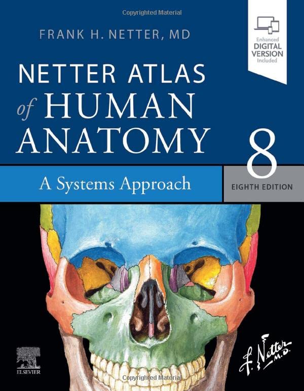 Netter Atlas of Human Anatomy: A Systems Approach, 8th edition