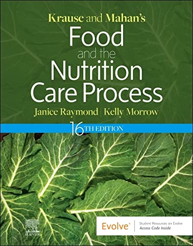 Krause and Mahan’s Food and the Nutrition Care Process, 16th edition