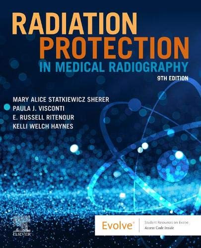 Radiation Protection in Medical Radiography, 9th edition