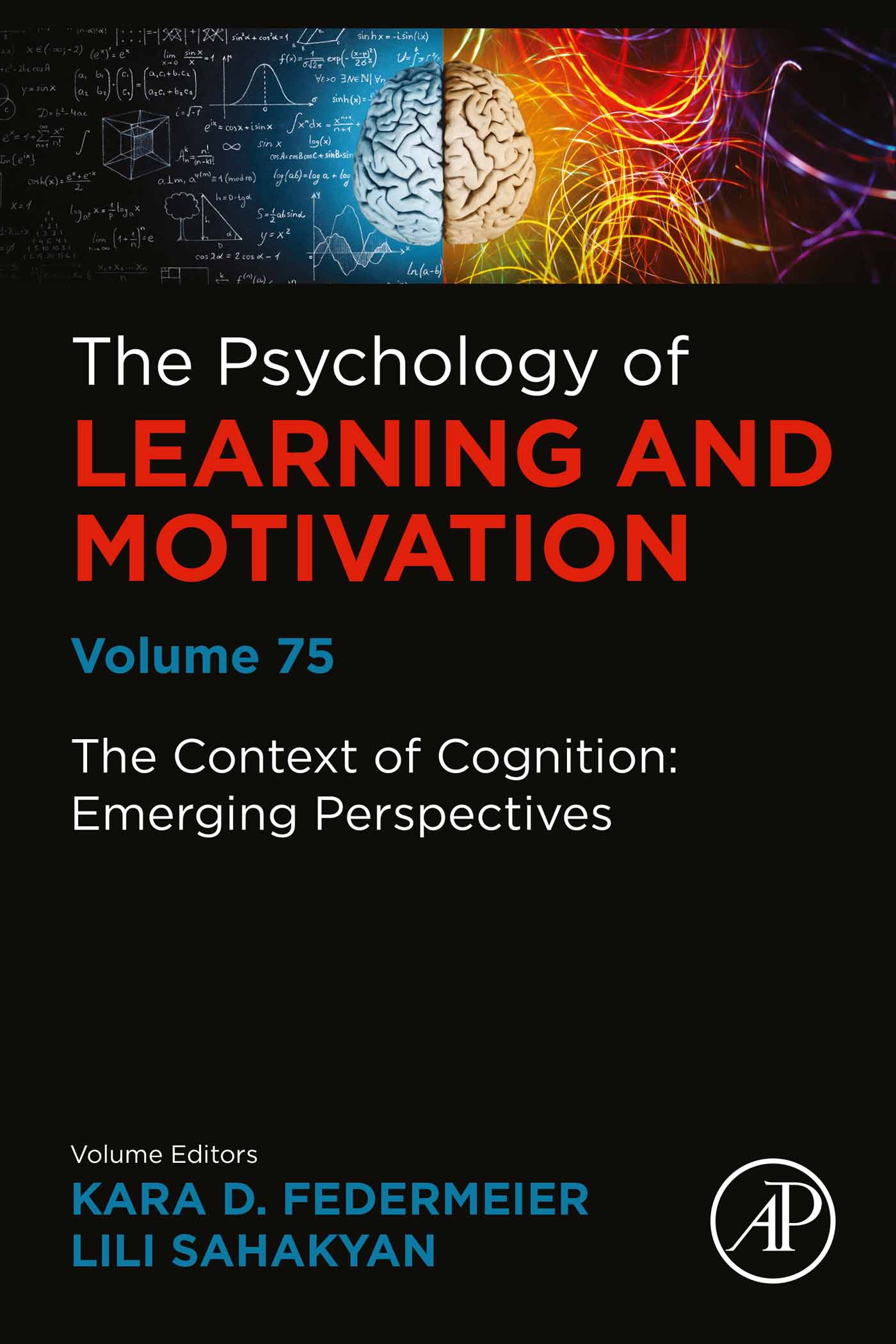The Context of Cognition: Emerging Perspectives, Volume 75
