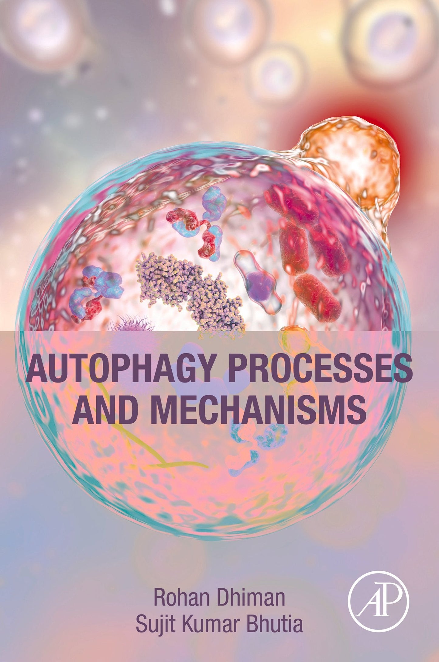 Autophagy Processes and Mechanisms