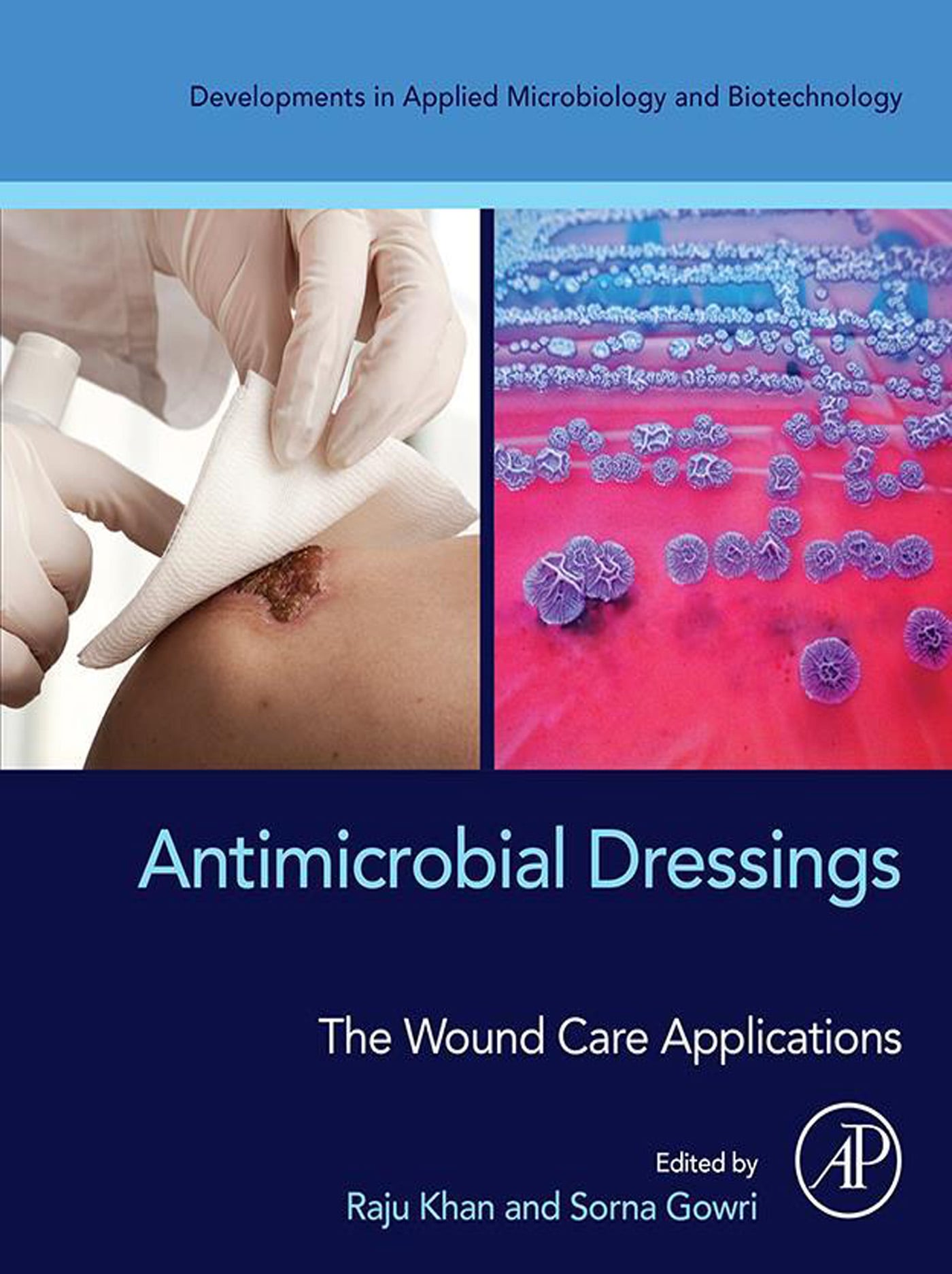 Antimicrobial Dressings: The Wound Care Applications