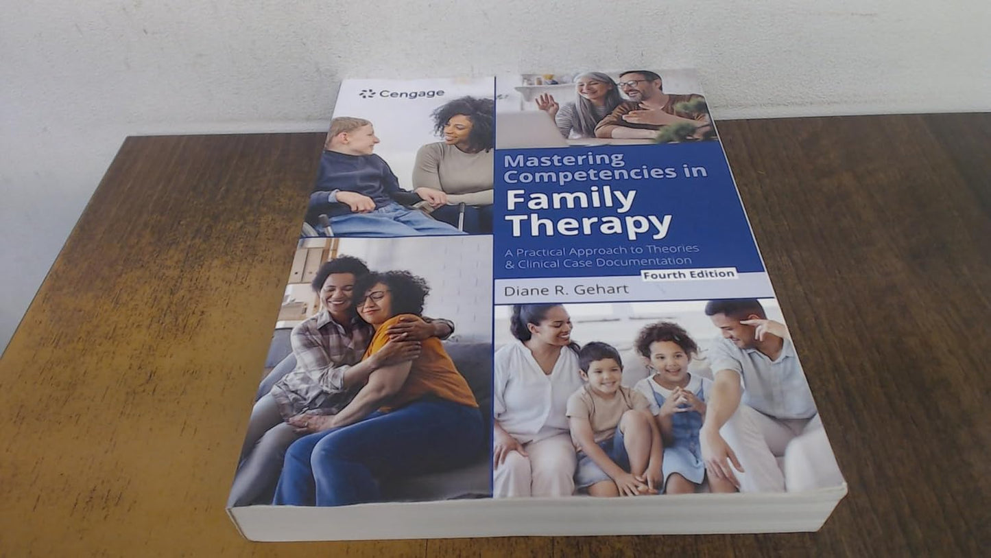 Mastering Competencies in Family Therapy: A Practical Approach to Theories and Clinical Case Documentation, 4th Edition
