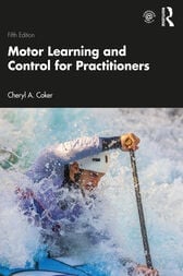 Motor Learning and Control for Practitioners (5th ed.)