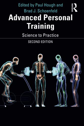 Advanced Personal Training: Science to Practice, 2nd Edition