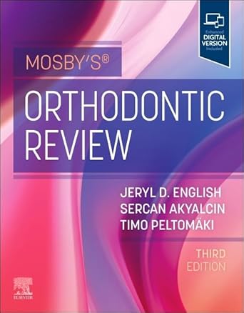 Mosby’s Orthodontic Review, 3rd Edition
