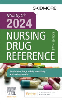 Mosby’s 2024 Nursing Drug Reference, 37th Edition