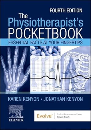 The Physiotherapist’s Pocketbook: Essential Facts at Your Fingertips, 4th Edition