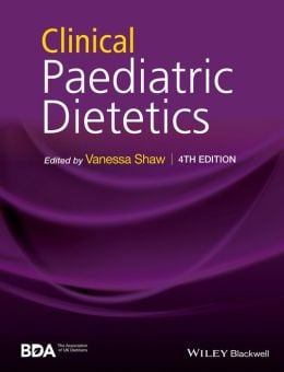 Clinical Paediatric Dietetics, 4th Edition