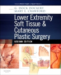 Lower Extremity Soft Tissue & Cutaneous Plastic Surgery, 2nd Edition