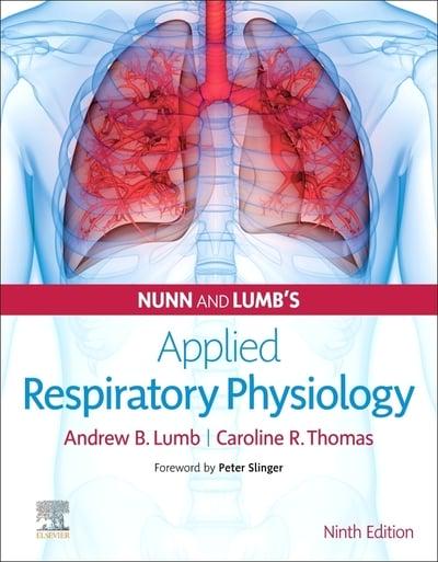 Nunn’s Applied Respiratory Physiology, 9th edition