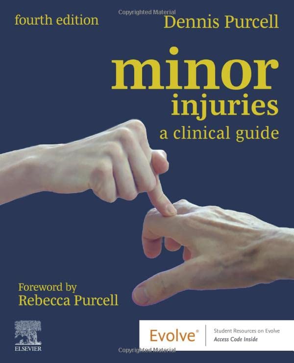 Minor Injuries: A Clinical Guide, 4th Edition