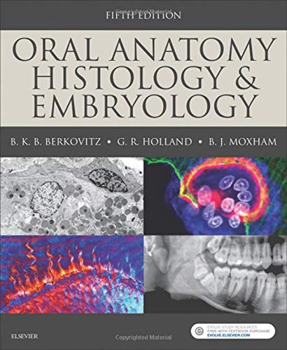 Oral Anatomy, Histology and Embryology, 5ed