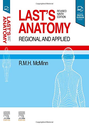 Last’S Anatomy, Revised Ninth Edition