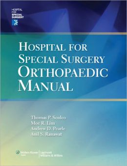 Hospital for Special Surgery Orthopaedics Manual (ORIGINAL PDF from Publisher)