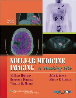 Nuclear Medicine Imaging: A Teaching File, 2nd Edition (ORIGINAL PDF from Publisher)