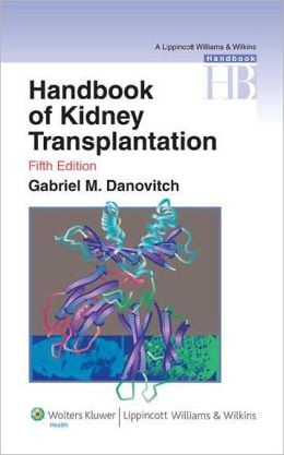 Handbook of Kidney Transplantation, 5th Edition (ORIGINAL PDF from Publisher)