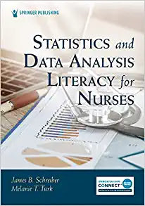 Statistics and Data Analysis Literacy for Nurses, 1st edition