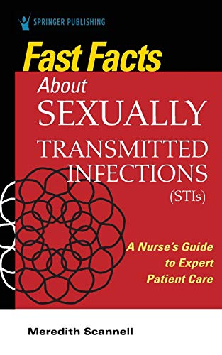 Fast Facts About Sexually Transmitted Infections (STIs): A Nurse’s Guide to Expert Patient Care