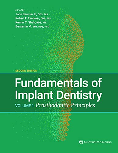 Fundamentals of Implant Dentistry, Volume 1: Prosthodontic Principles, 2nd edition