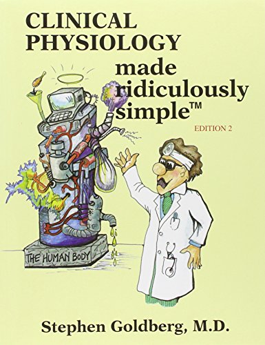 Clinical Physiology Made Ridiculously Simple, 2nd Edition
