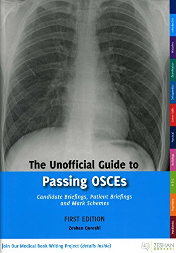 The Unofficial Guide to Passing OSCEs: Candidate Briefings, Patient Briefings and Mark Schemes (PDF)