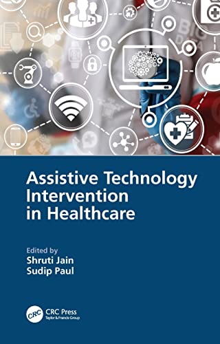 Assistive Technology Intervention in Healthcare