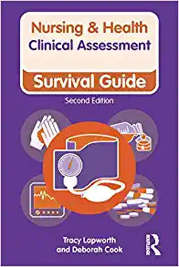 Clinical Assessment: Survival Guide (Nursing and Health Survival Guides), 2nd Edition
