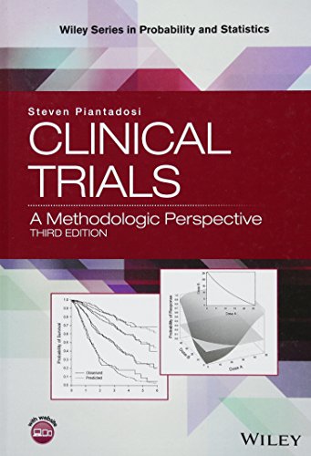 Clinical Trials: A Methodologic Perspective (Wiley Series in Probability and Statistics)