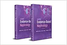 Evidence-Based Nephrology, 2nd edition, Two Volume Set