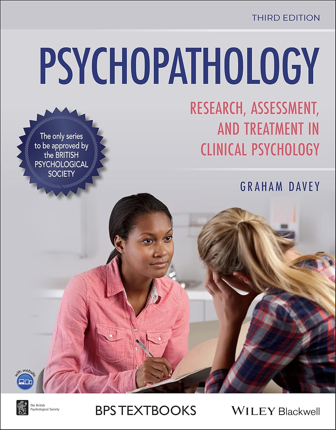 Psychopathology: Research, Assessment and Treatment in Clinical Psychology (BPS Textbooks in Psychology), 3rd Edition