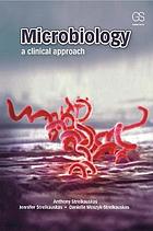 Microbiology: A Clinical Approach