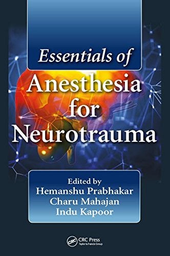 Essentials of Anesthesia for Neurotrauma (PDF)