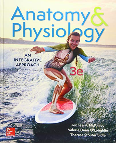 Anatomy & Physiology: An Integrative Approach, 3rd Edition