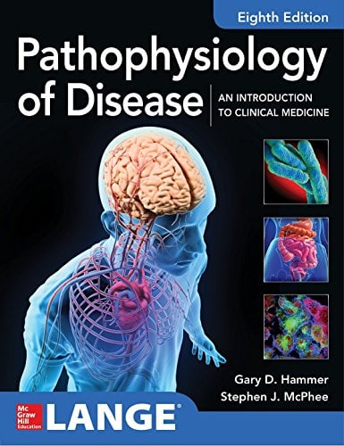 Pathophysiology of Disease: An Introduction to Clinical Medicine 8E (ORIGINAL PDF from Publisher)