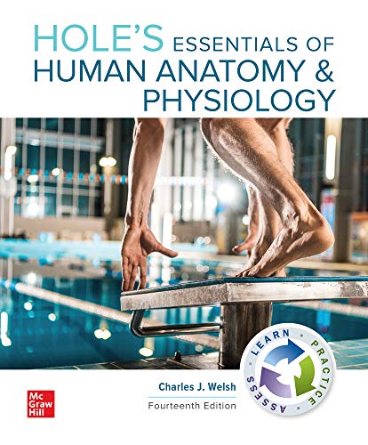 Hole’s Essentials of Human Anatomy & Physiology, 14th edition