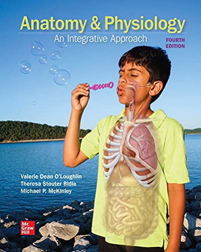 Anatomy & Physiology: An Integrative Approach, 4th Edition