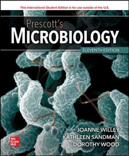 Prescott’s Microbiology, 11th Edition