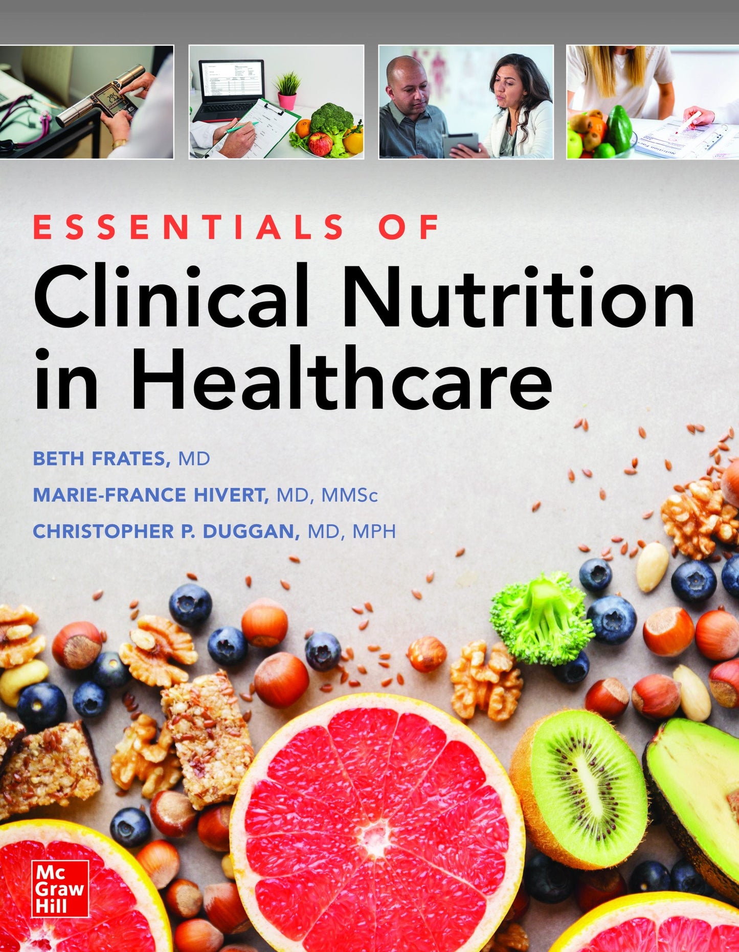 Essentials of Clinical Nutrition in Healthcare