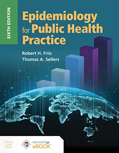 Epidemiology for Public Health Practice, 6th Edition