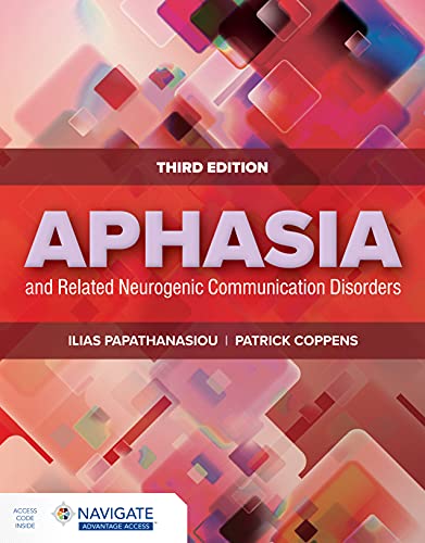 Aphasia and Related Neurogenic Communication Disorders, 3rd Edition