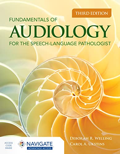 Fundamentals of Audiology for the Speech-Language Pathologist, 3rd Edition